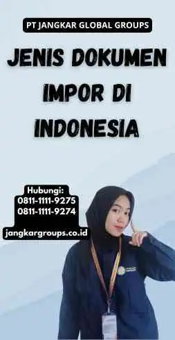 Jenis Dokumen Impor di Indonesia