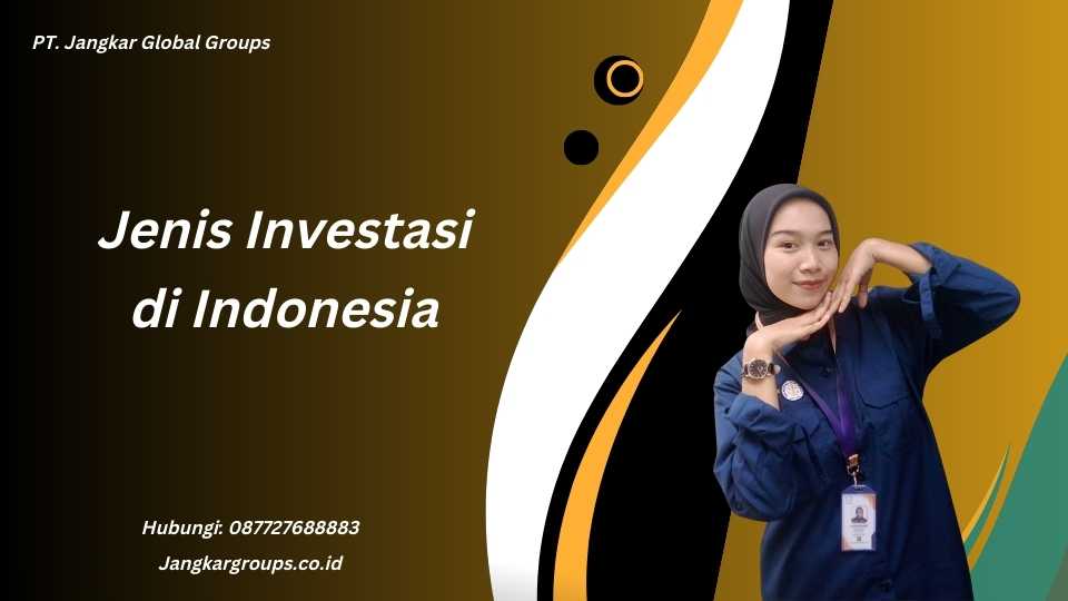 Jenis Investasi di Indonesia