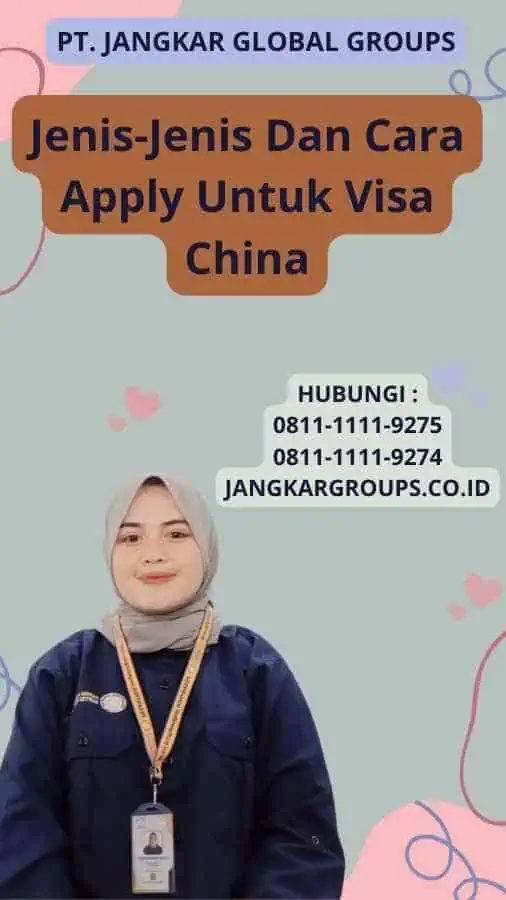 Jenis-Jenis Dan Cara Apply Untuk Visa China