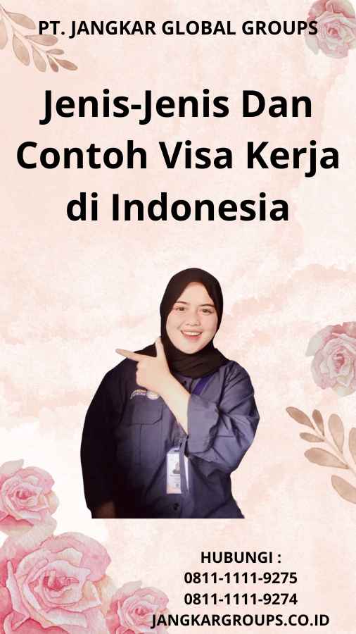 Jenis-Jenis Dan Contoh Visa Kerja di Indonesia