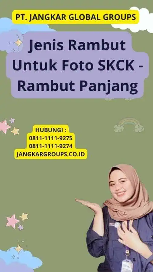 Jenis Rambut Untuk Foto SKCK - Rambut Panjang