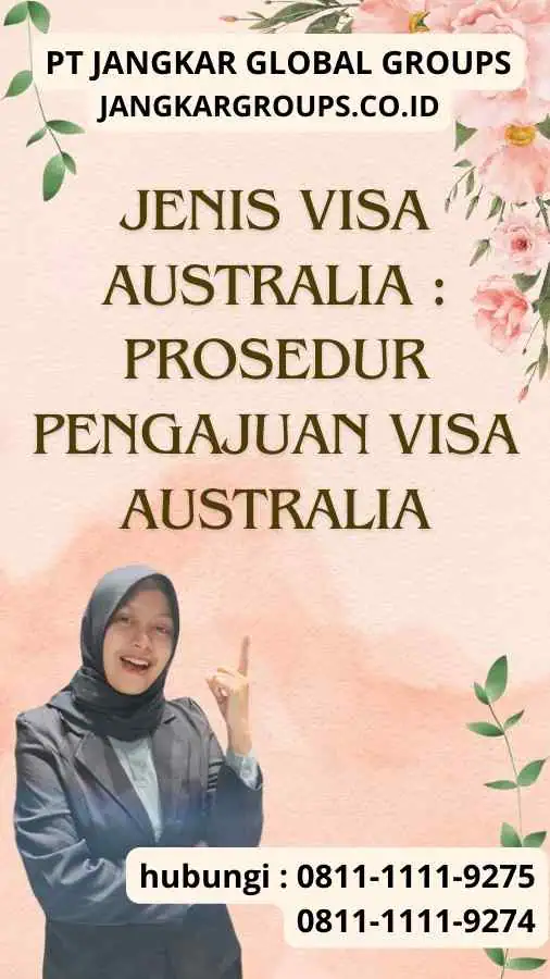 Jenis Visa Australia Prosedur Pengajuan Visa Australia