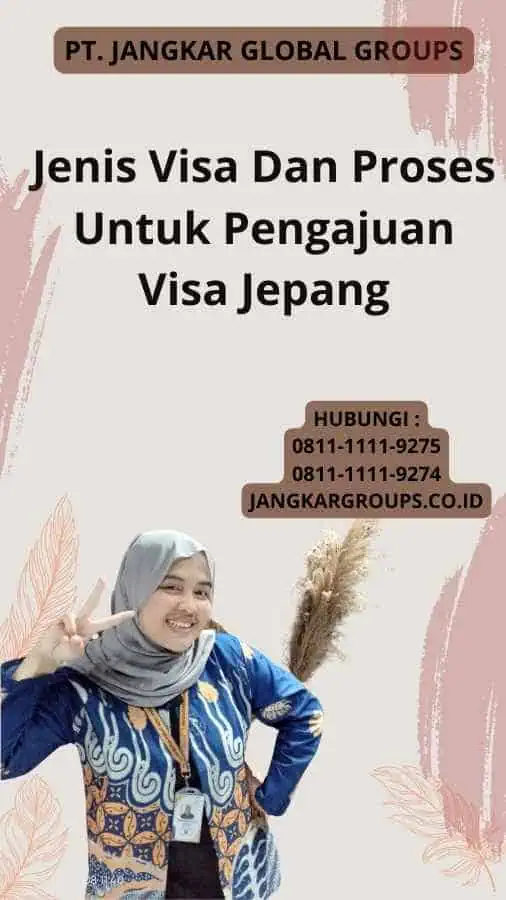 Jenis Visa Dan Proses Untuk Pengajuan Visa Jepang