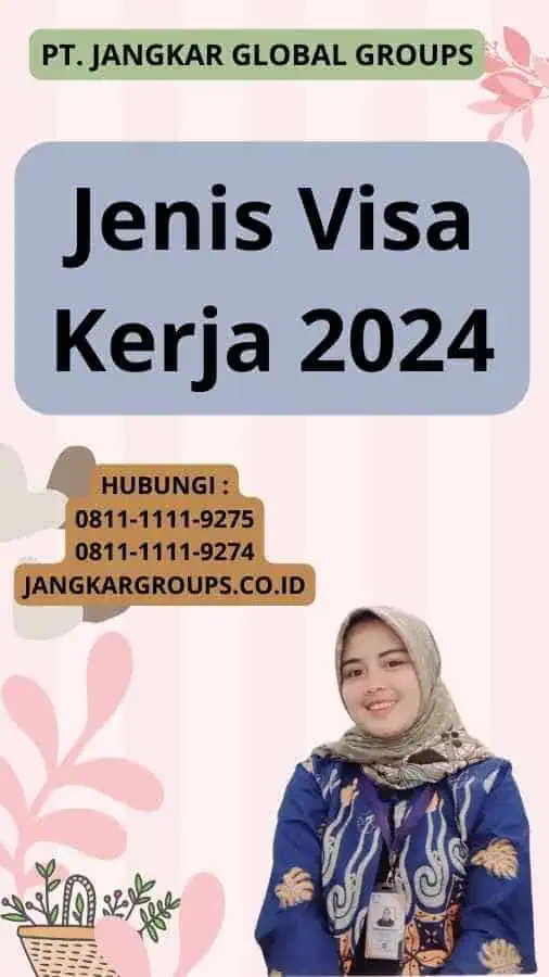 Jenis Visa Kerja 2024