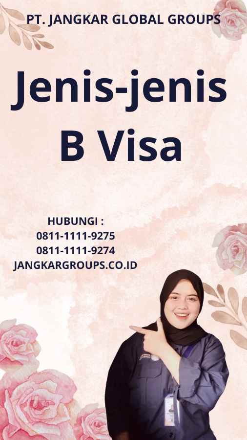 B Visa Meaning – Jangkar Global Groups