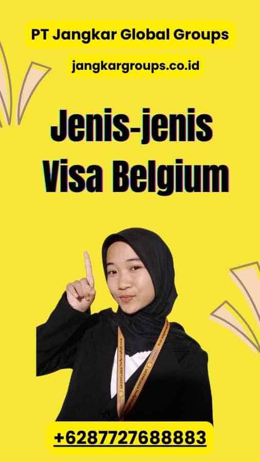 Jenis-jenis Visa Belgium