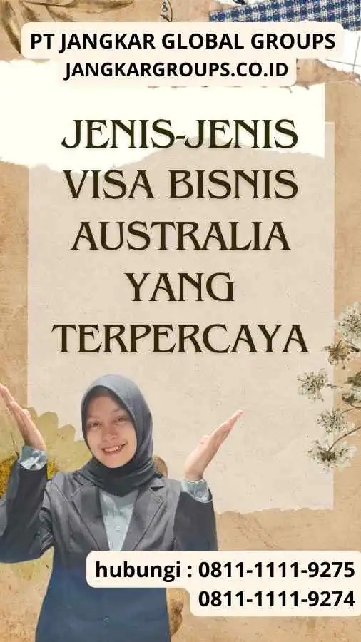 Jenis-jenis Visa Bisnis Australia yang Terpercaya