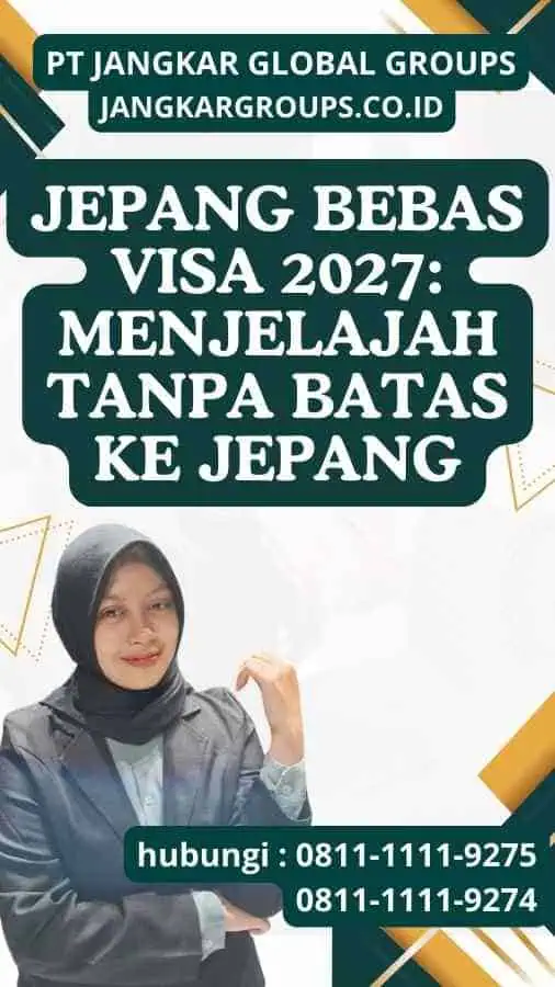 Jepang Bebas Visa 2027 Menjelajah Tanpa Batas ke Jepang