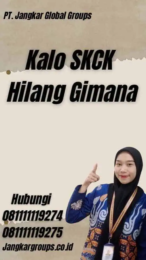 Kalo SKCK Hilang Gimana