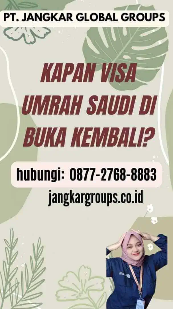 Kapan Visa Umrah Saudi Di buka Kembali