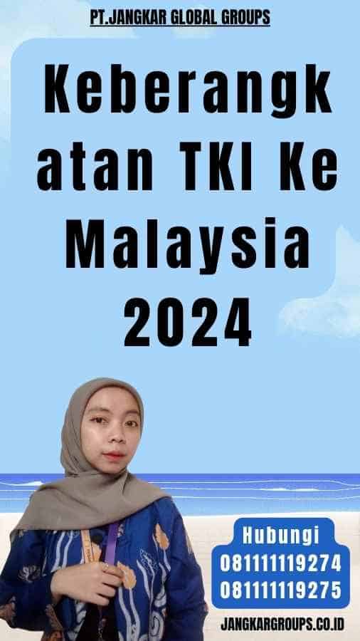 Keberangkatan TKI Ke Malaysia 2024