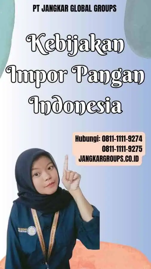 Kebijakan Impor Pangan Indonesia