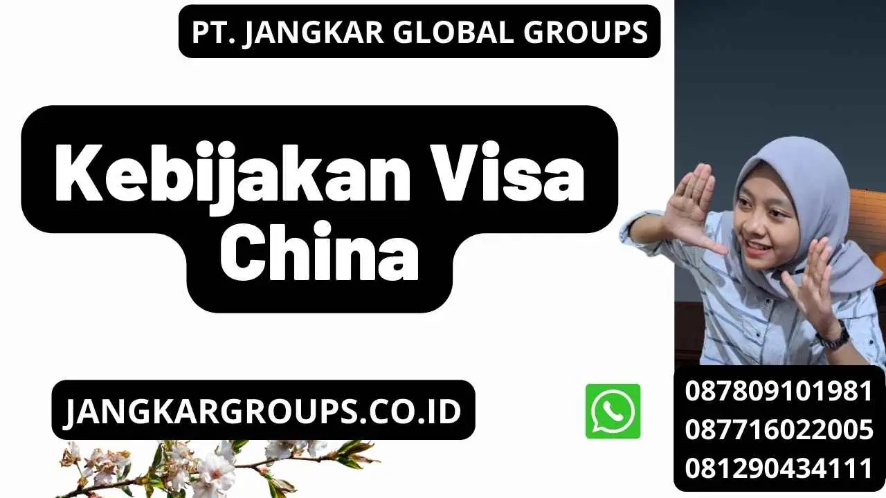 Kebijakan Visa China