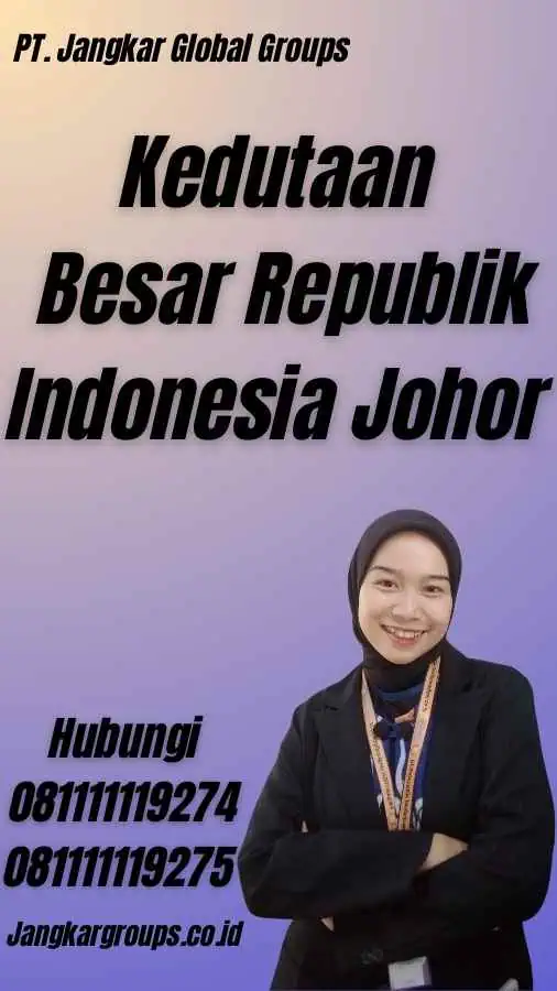 Kedutaan Besar Republik Indonesia Johor