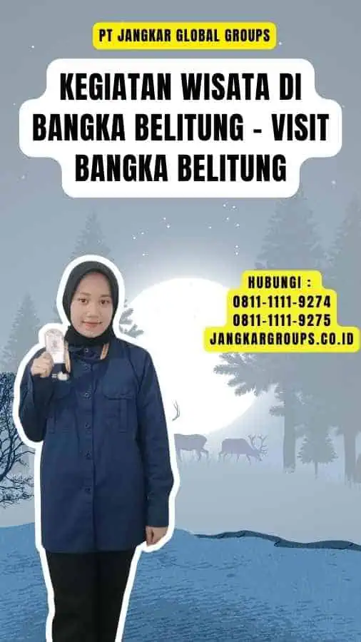 Kegiatan Wisata di Bangka Belitung - Visit Bangka Belitung