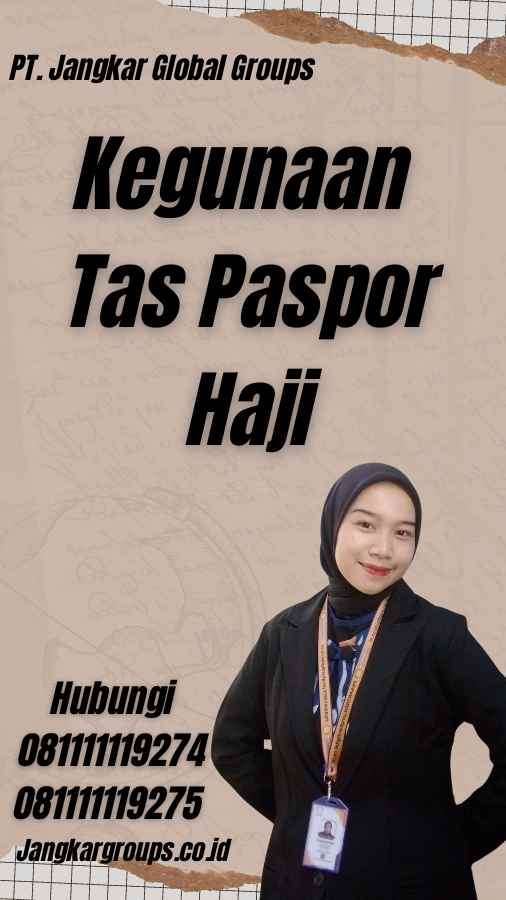 Kegunaan Tas Paspor Haji