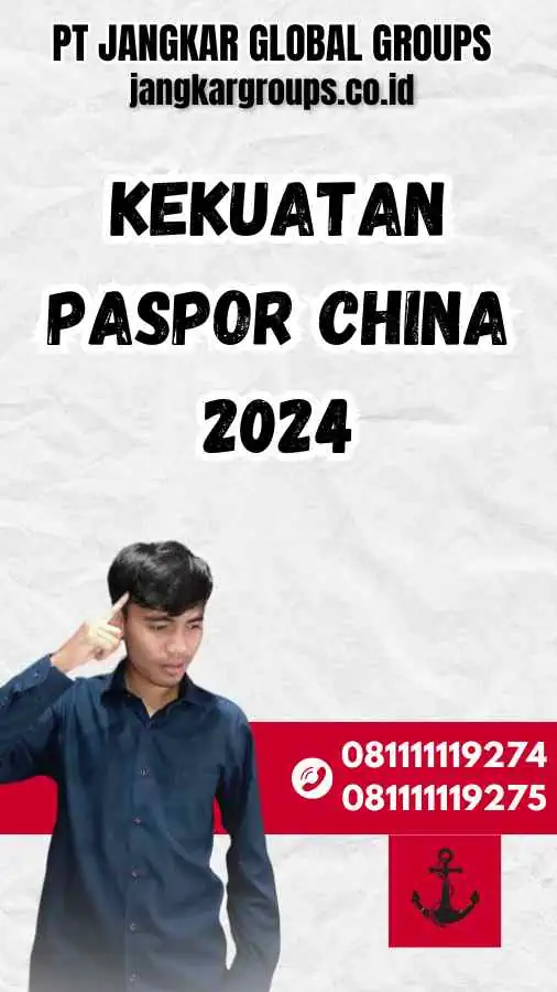 Kekuatan Paspor China 2024