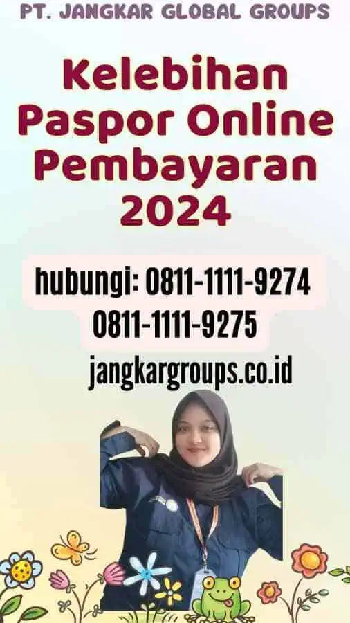 Kelebihan Paspor Online Pembayaran 2024