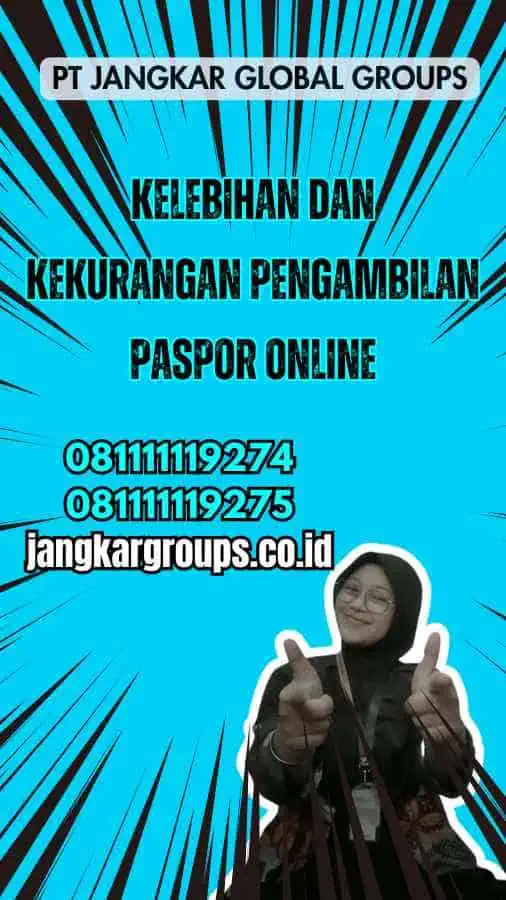 Kelebihan dan Kekurangan Pengambilan Paspor Online