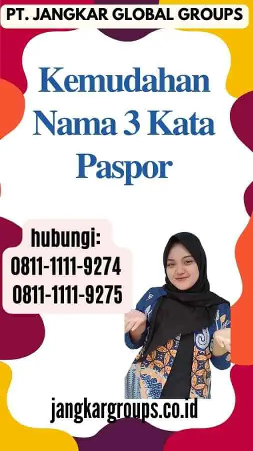 Kemudahan Nama 3 Kata Paspor