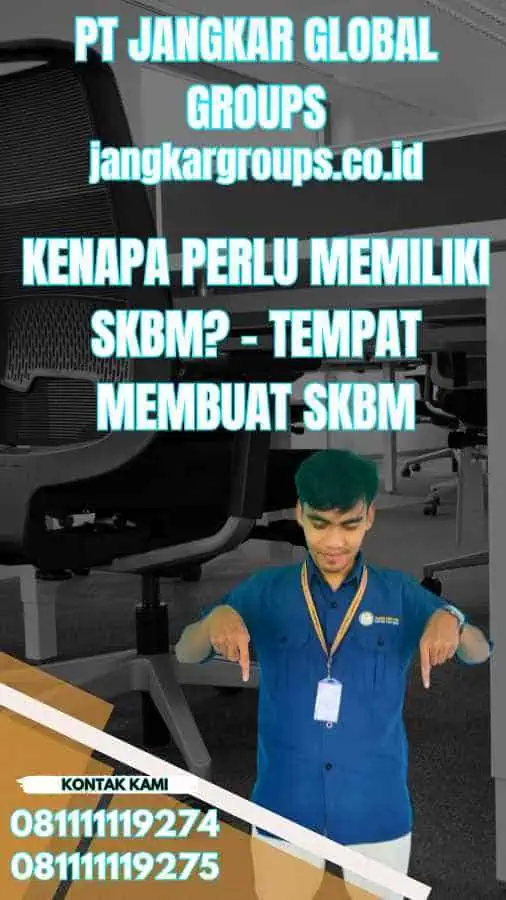 Kenapa Perlu Memiliki SKBM - Tempat Membuat SKBM