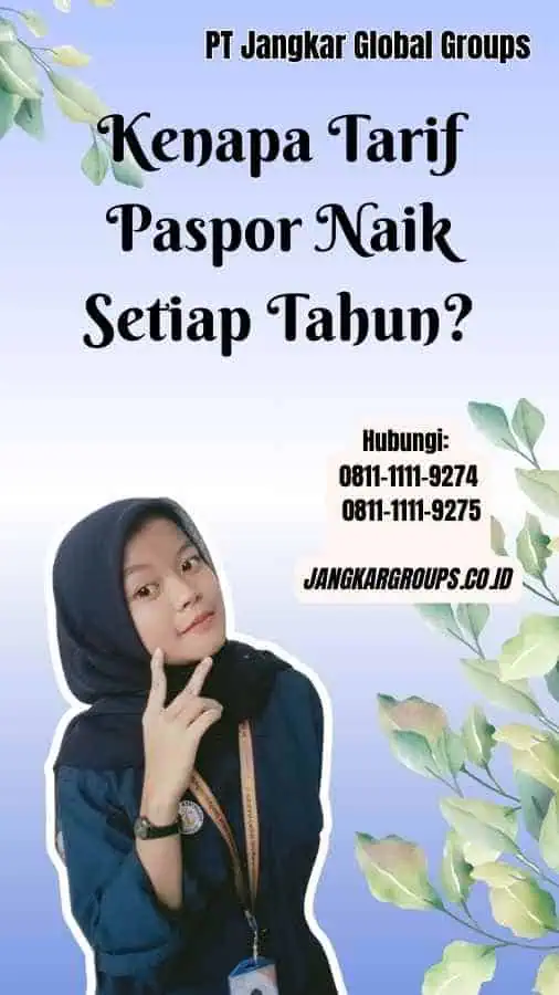 Kenapa Tarif Paspor Naik Setiap Tahun