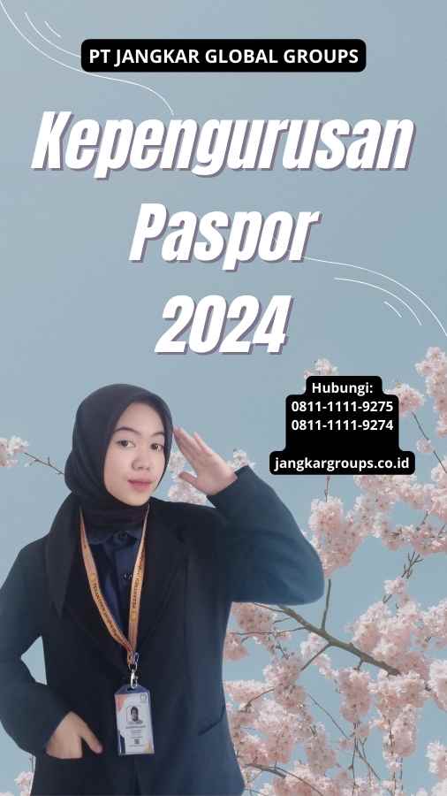 Kepengurusan Paspor 2024