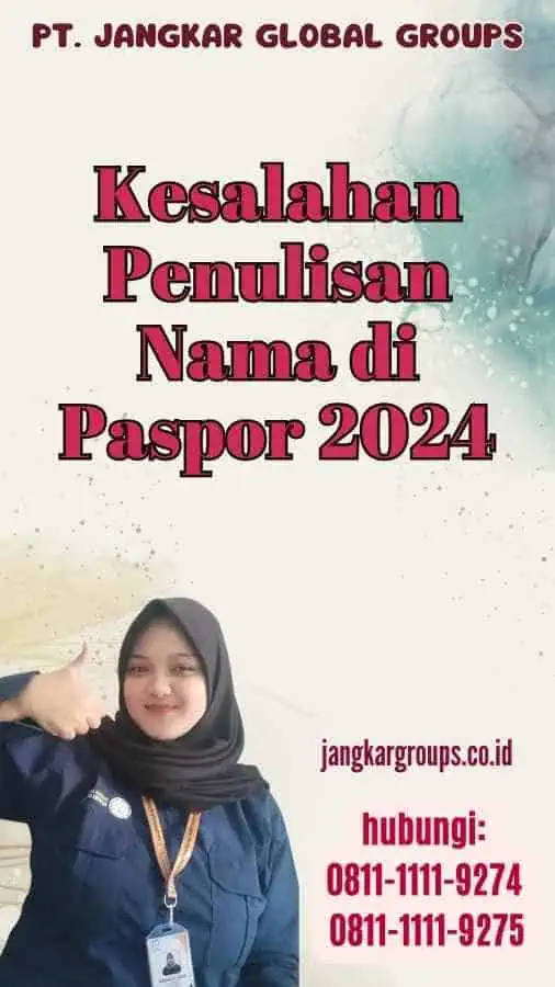 Kesalahan Penulisan Nama di Paspor 2024