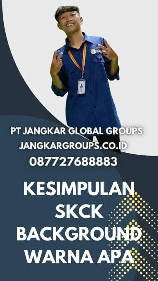 Kesimpulan SKCK Background Warna Apa