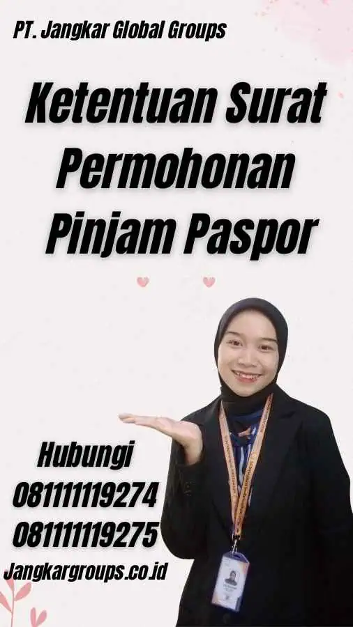 Ketentuan Surat Permohonan Pinjam Paspor