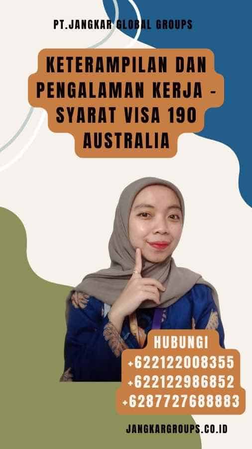 Keterampilan dan Pengalaman Kerja - Syarat Visa 190 Australia