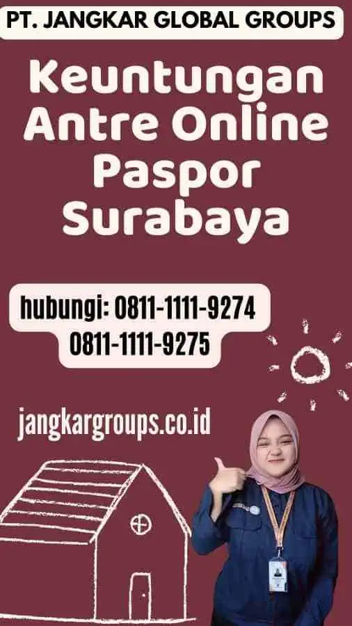Keuntungan Antre Online Paspor Surabaya