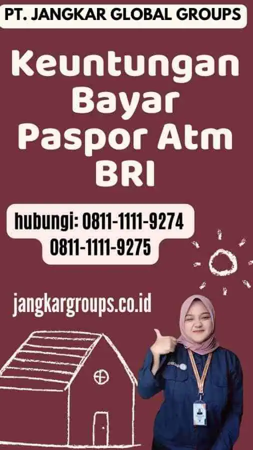 Keuntungan Bayar Paspor Atm BRI