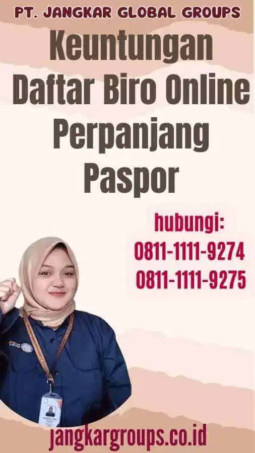 Keuntungan Daftar Biro Online Perpanjang Paspor