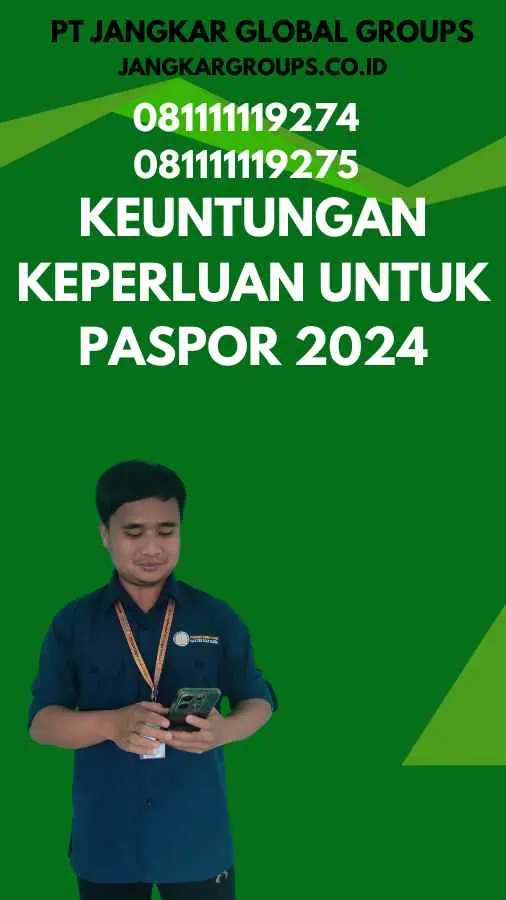 Keuntungan Keperluan Untuk Paspor 2024