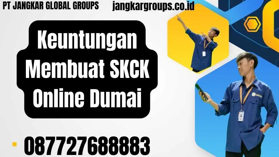 Keuntungan Membuat SKCK Online Dumai