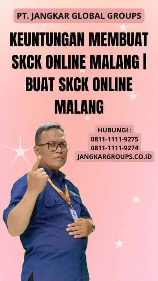 Keuntungan Membuat SKCK Online Malang Buat SKCK Online Malang