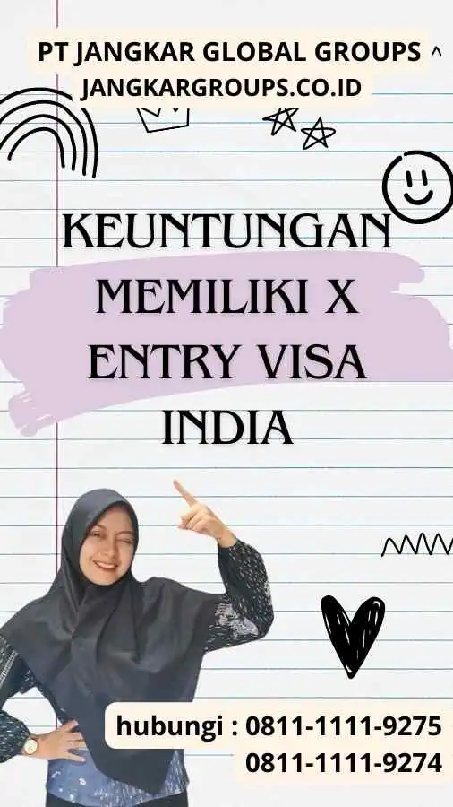 Keuntungan Memiliki X Entry Visa India