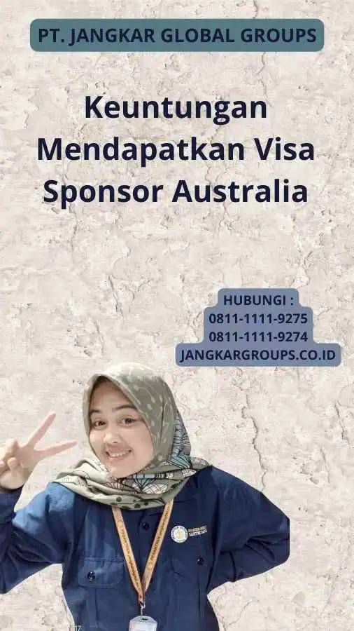 Keuntungan Mendapatkan Visa Sponsor Australia