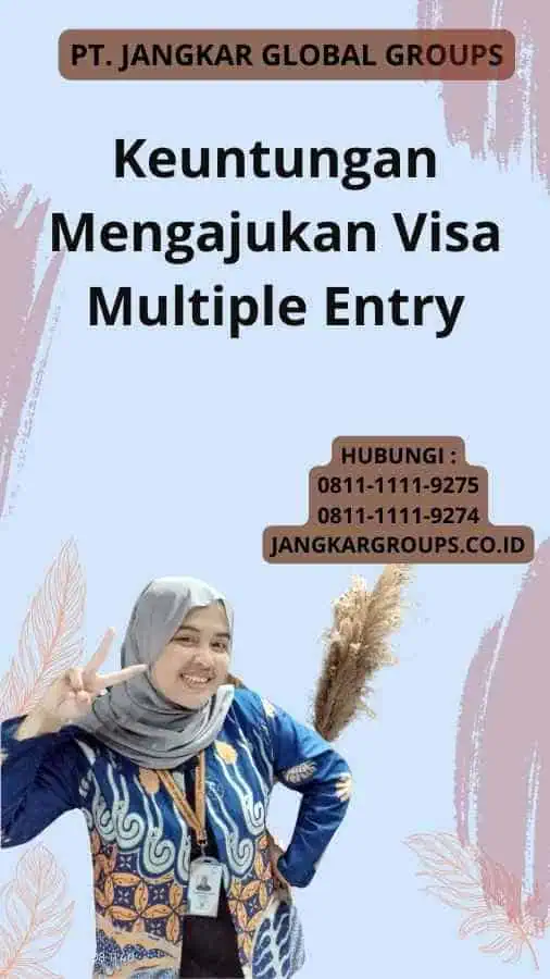 Keuntungan Mengajukan Visa Multiple Entry