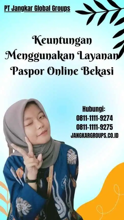 Keuntungan Menggunakan Layanan Paspor Online Bekasi