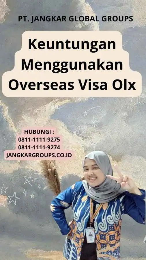 Keuntungan Menggunakan Overseas Visa Olx