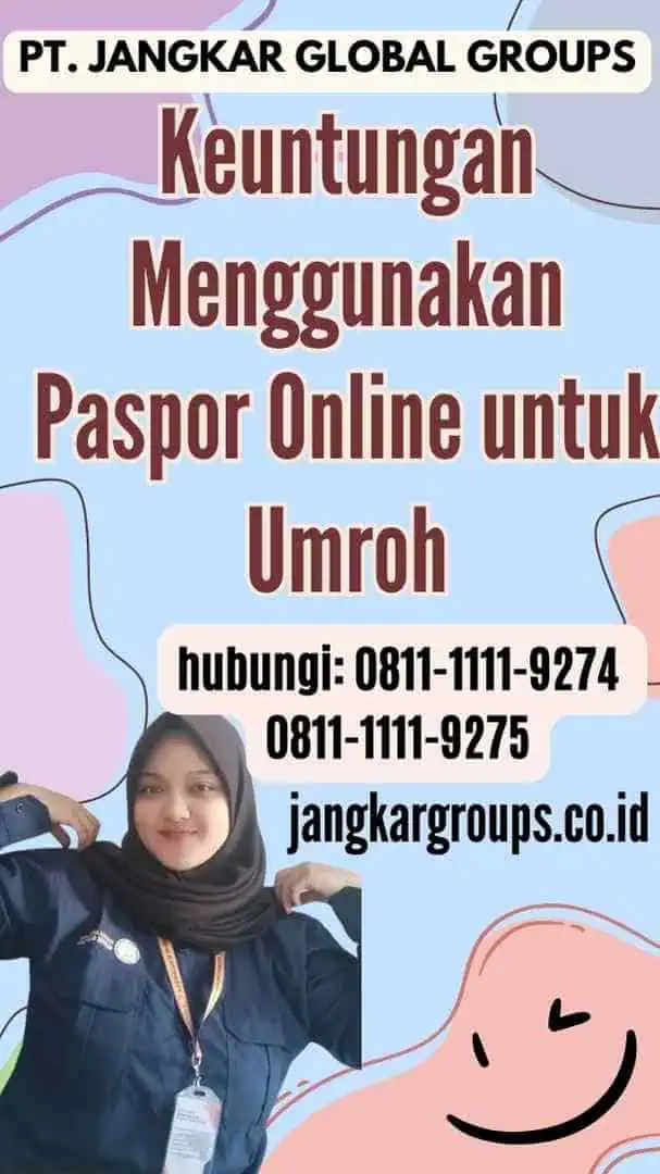 Keuntungan Menggunakan Paspor Online untuk Umroh