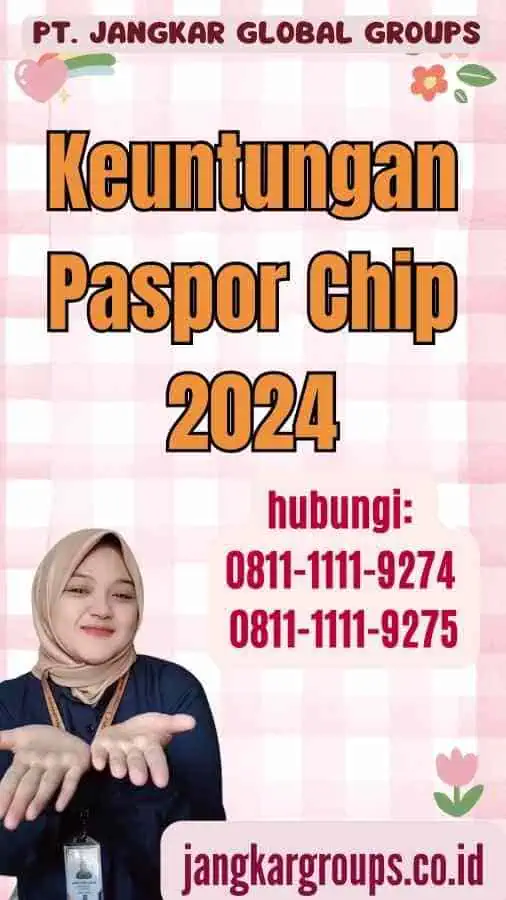 Keuntungan Paspor Chip 2024