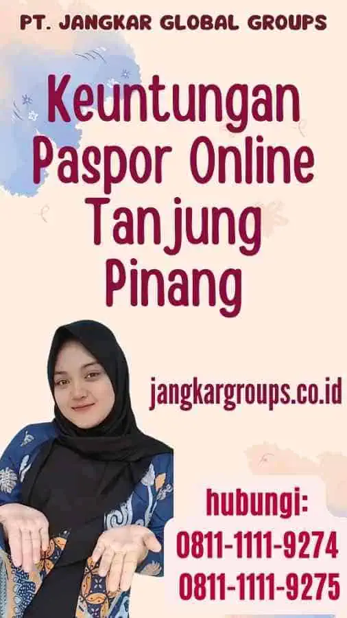 Keuntungan Paspor Online Tanjung Pinang