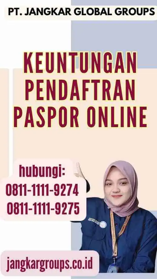 Keuntungan Pendaftran Paspor Online