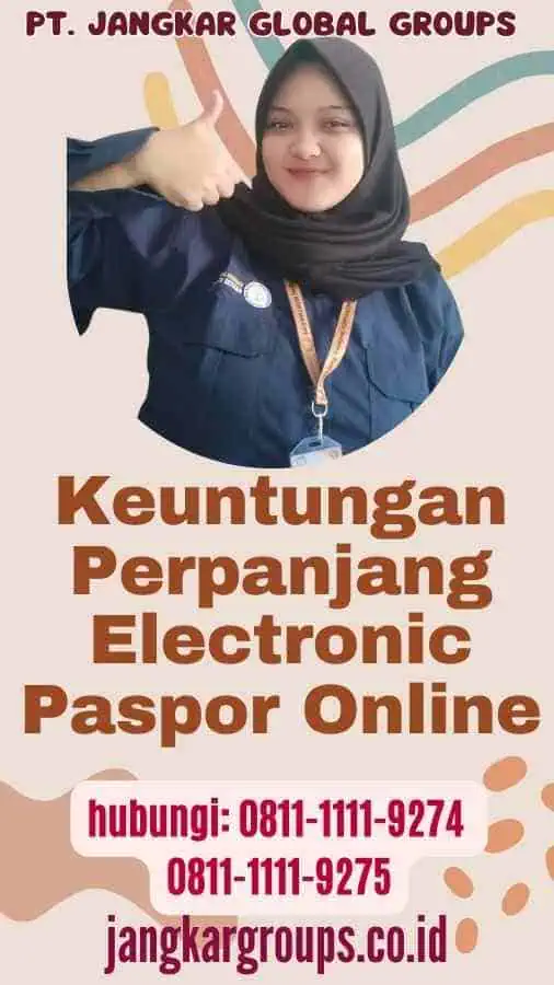 Keuntungan Perpanjang Electronic Paspor Online