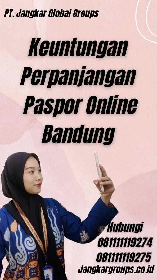 Keuntungan Perpanjangan Paspor Online Bandung