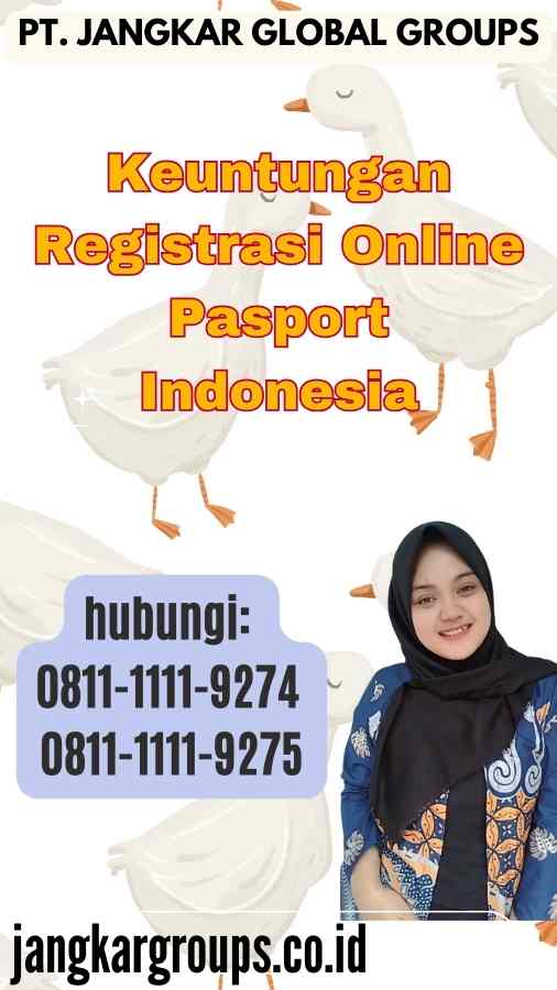 Keuntungan Registrasi Online Pasport Indonesia