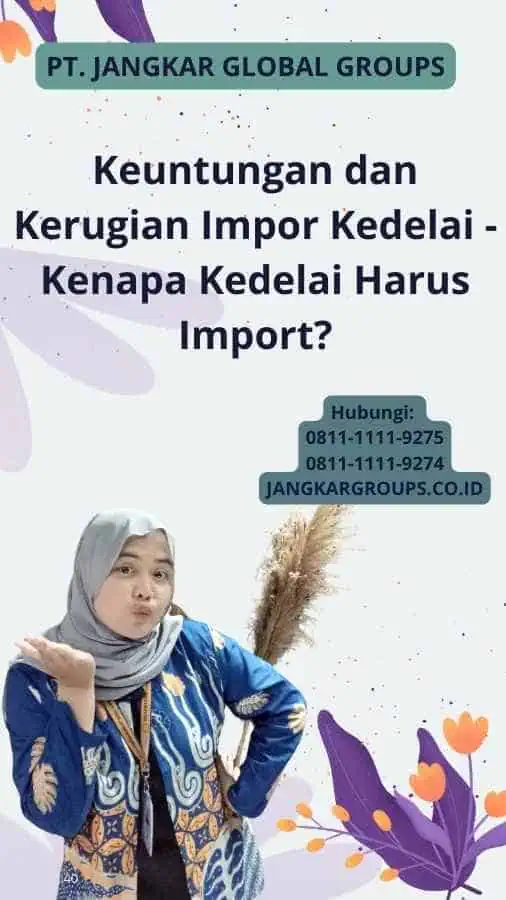 Keuntungan dan Kerugian Impor Kedelai - Kenapa Kedelai Harus Import?